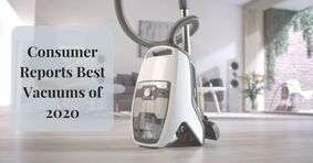 Best Vacuums of 2020: Consumer Reports List