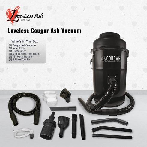 Loveless Cougar Ash Vacuum